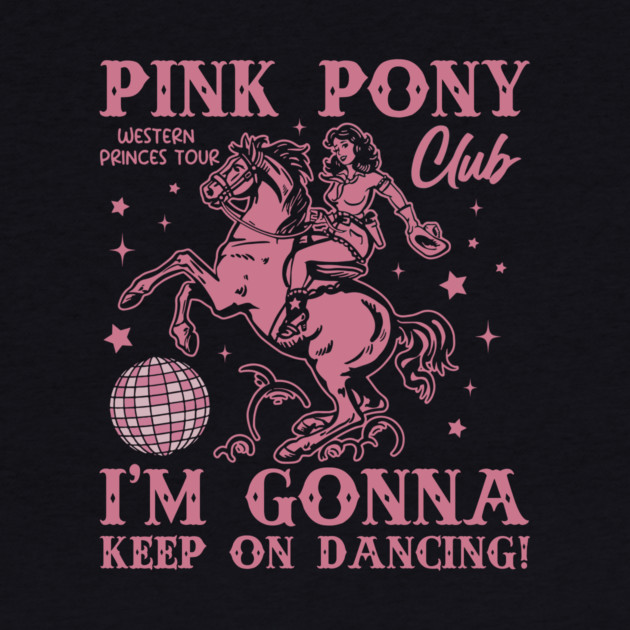 Pink Pony Club by Gay on Paper