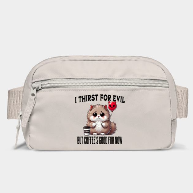 I Thirst For Evil funny fluffy cat coffee design by Luxinda