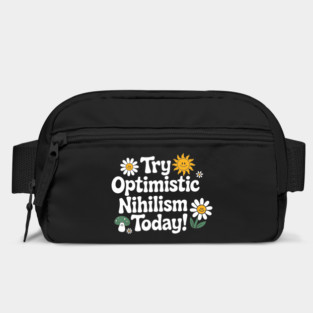 Try Optimistic Nihilism Sarcastic Philosophy Meme Bag