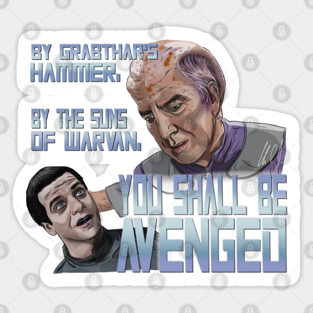 Galaxy Quest: You Shall Be Avenged Sticker by 51Deesigns
