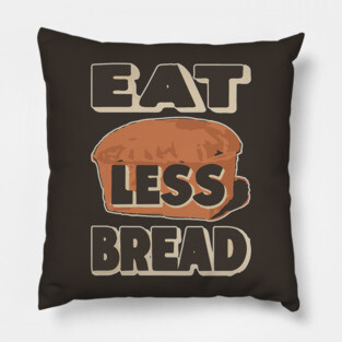 Eat Less Bread - Historical WWI Conservation Poster Pillow