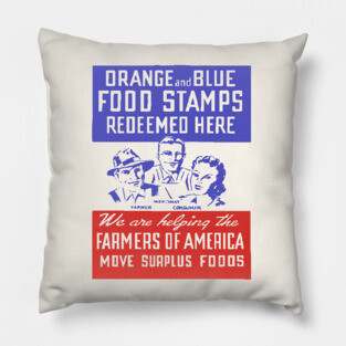 Orange and Blue Food Stamps - Vintage Farmers of America Poster Pillow