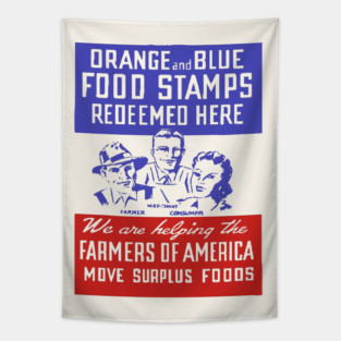 Orange and Blue Food Stamps - Vintage Farmers of America Poster Tapestry