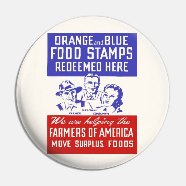 Orange and Blue Food Stamps - Vintage Farmers of America Poster Pin by TuncGK