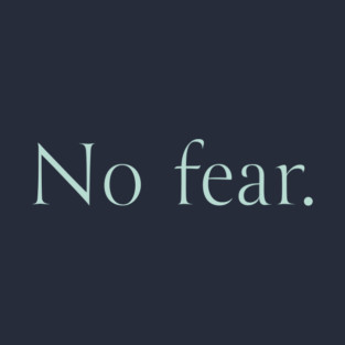 No Fear T-Shirt