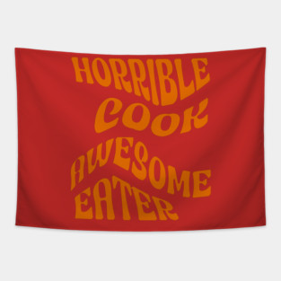 Horrible Cook, Awesome Eater Tapestry