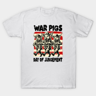 WAR PIGS T-Shirt