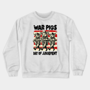 WAR PIGS Crewneck Sweatshirt
