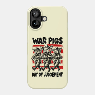 WAR PIGS Phone Case