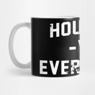 Houston Vs Everybody Vintage Distressed Mug