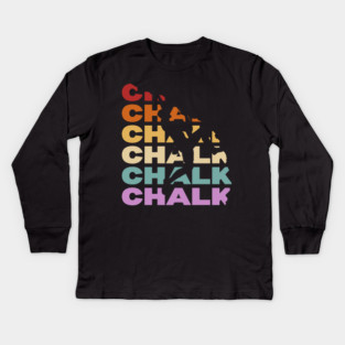 Chalk - Retro Vintage Pastel Typography - For Rock Climbers Kids Long Sleeve T-Shirt