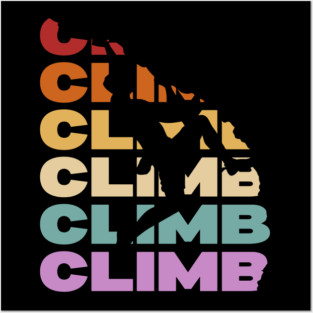 Climb - Retro Vintage Pastel Typography - Rock Climbers Posters and Art