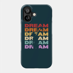 Dream - Vintage Retro Sunset Typography - For Eternal Dreamers Phone Case