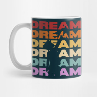 Dream - Vintage Retro Sunset Typography - For Eternal Dreamers Mug