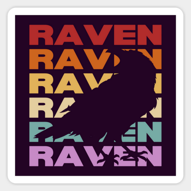 Raven - Vintage Retro Sunset Typography - Cool & Poetic Magnet by TuncGK