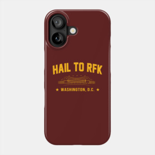 Washington Commanders Hail To RFK Phone Case