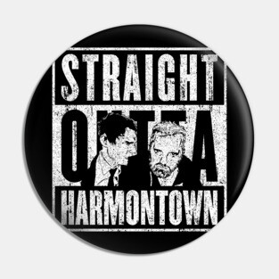 Straight Outta Harmontown Pin