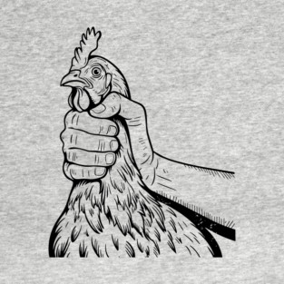 Choking The Chicken Adult Cheeky Humor T-Shirt