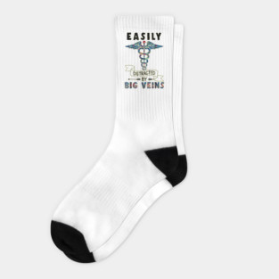 Easily distracted by big veins Funny Nurse Floral Socks