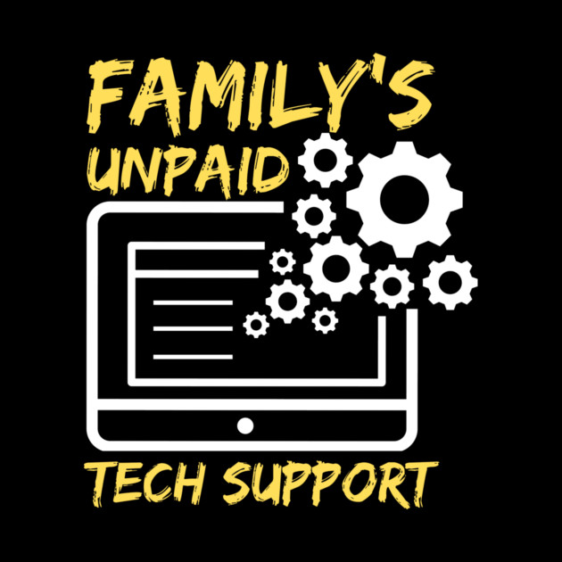 Family's Unpaid Tech Support by The WYLD Tribe