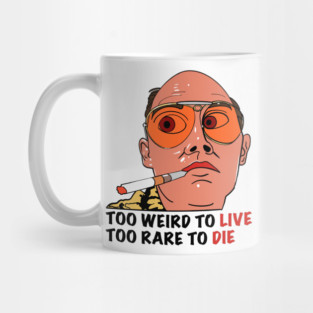 TOO RARE TO DIE Mug