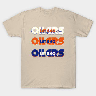 Let’s g oilers x3 T-Shirt