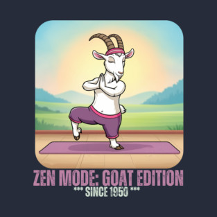 Zen Mode: Goat Edition Since 1950 T-Shirt