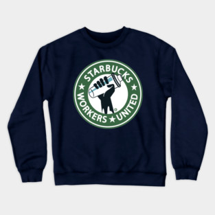 starbucks workers united Crewneck Sweatshirt