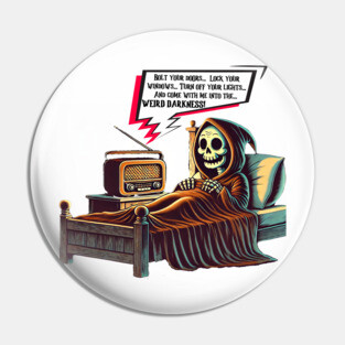 Grin Reaper In Bed With Radio Pin
