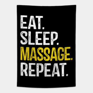 Eat Sleep Massage Repeat Tapestry