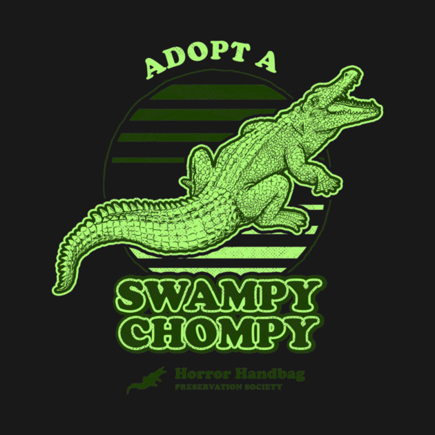 Adopt A Swampy Chompy by dumbshirts