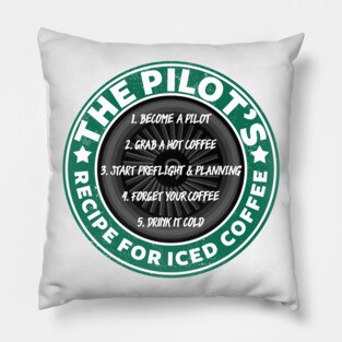 Pilot's Recipe For Iced Coffee Pillow