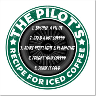 Pilot's Recipe For Iced Coffee Posters and Art