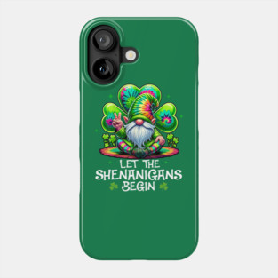 Funny Gnome Tie Dye Shamrock Let Shenanigans Begin St Patricks Day Phone Case
