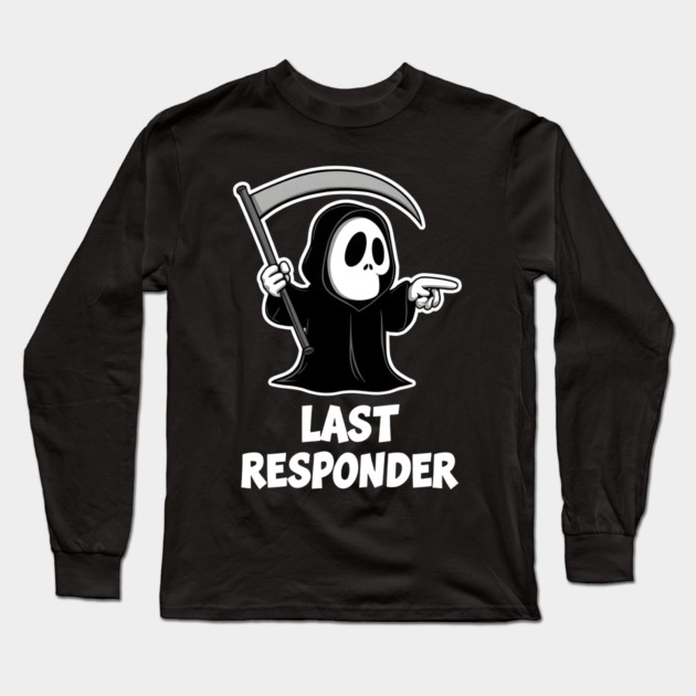 Cute Grim Reaper, Funny Dark Humor Long Sleeve T-Shirt by MakerMind8.2