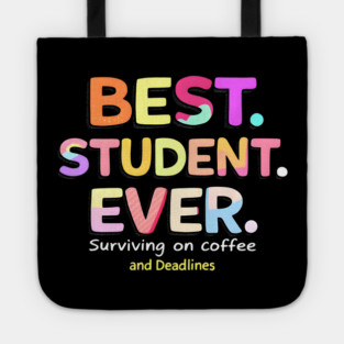 Best Student Ever Tote