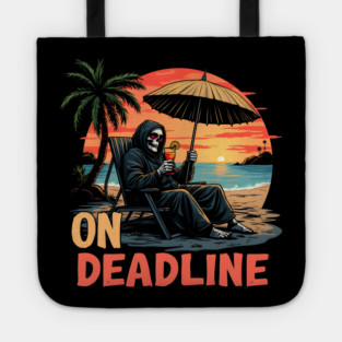 Deadline Vacation Tote
