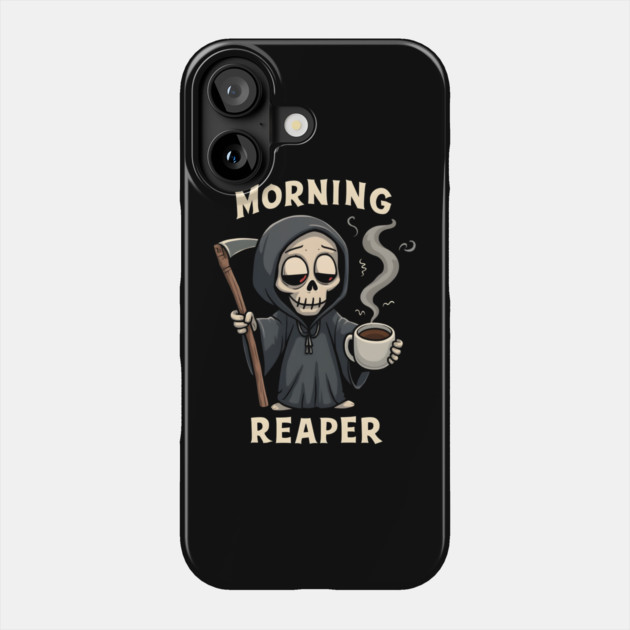 Morning Reaper Phone Case by MakerMind8.2