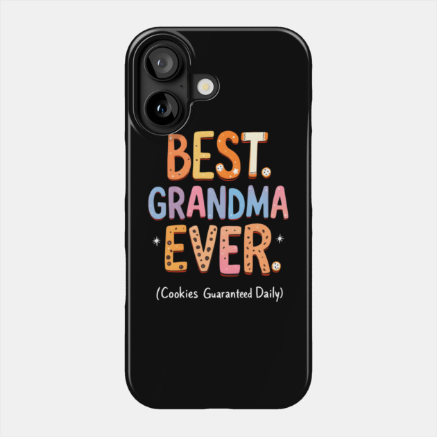 Best Grandma Ever Phone Case by MakerMind8.2