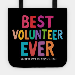 Best Volunteer Ever Tote
