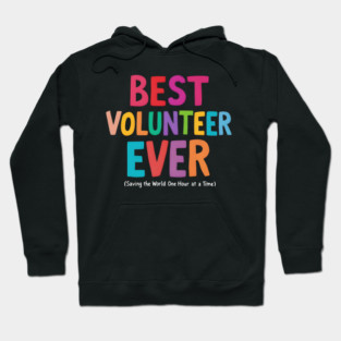 Best Volunteer Ever Hoodie