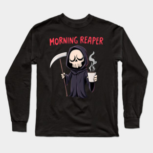 Morning Reaper Long Sleeve T-Shirt
