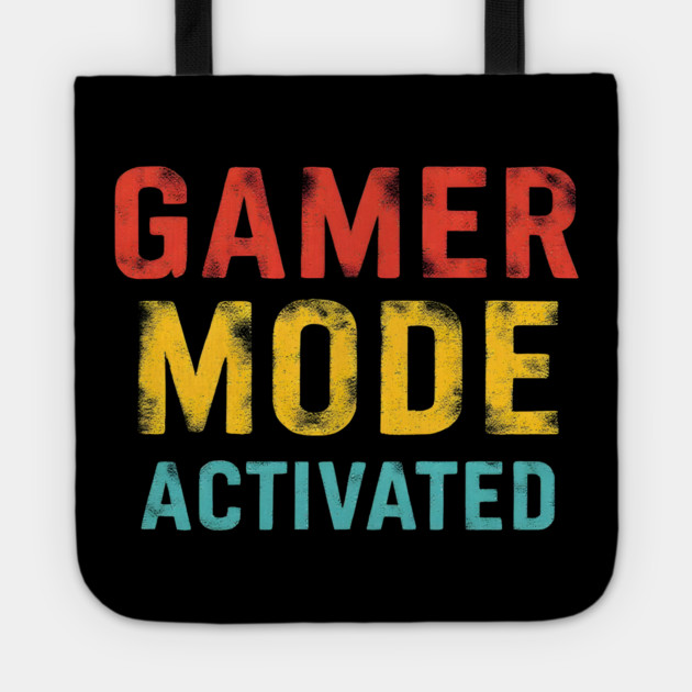 Gamer Mode Activated Tote by MakerMind8.2