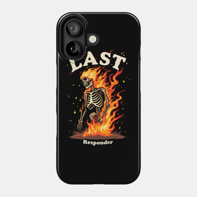 Last Responder Phone Case by MakerMind8.2