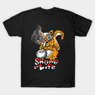 Shame of Life- Squirrels Rock T-Shirt