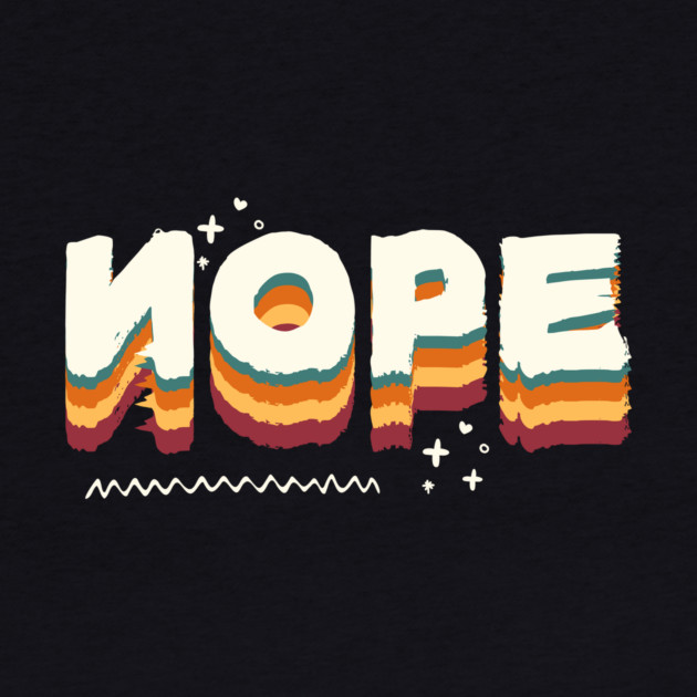 Nope Meme Retro by The WYLD Tribe