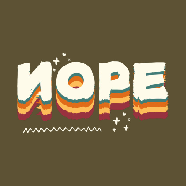 Nope Meme Retro by The WYLD Tribe