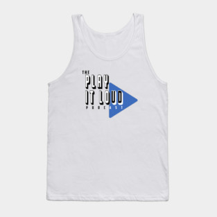 The Play It Loud Podcast Blue Logo Tee Light Colors Tank Top
