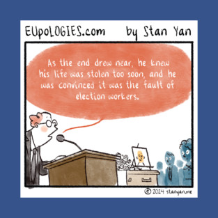 EUpoLOGIES: Stop the Steal T-Shirt