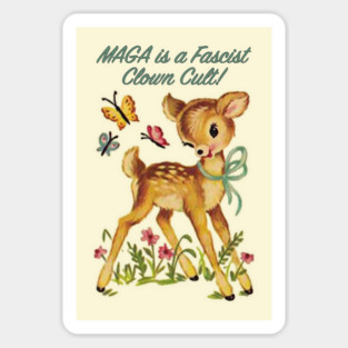 Maga is a Fascist Clown Cult Magnet